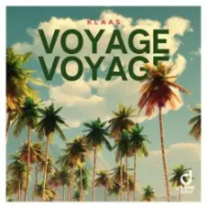 Klaas - Voyage Voyage (extended mix)
