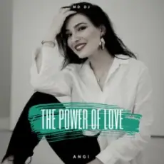 MD Dj & ANGI - The Power Of Love