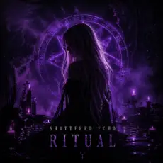 Shattered Echo - Ritual