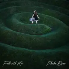 Phoebe Ryan - Fall with Me