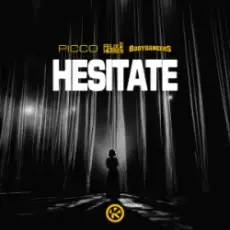 Picco & Felix Harrer & Bodybangers - Hesitate