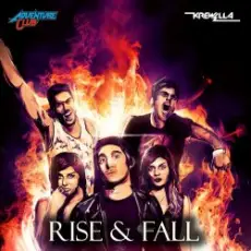 Adventure Club - Rise & Fall (feat. Krewella)
