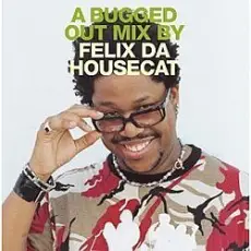 Felix Da Housecat - Rocket Ride