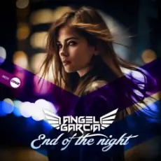 Angel Garcia DJ - End Of The Night