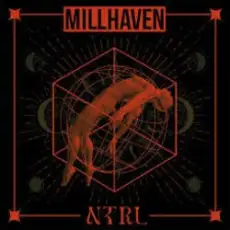 Millhaven - Nothing Truly Remains Lost