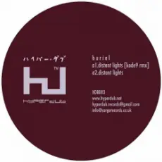 Burial - Distant Lights (Kode9 Rmx)