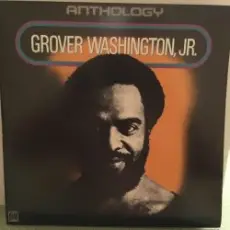 Grover Washington Jr. - GDon't Take Your Love From Me