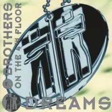 2 Brothers On The 4th Floor - Dreams (Dr Luxe & Cheeful Radio Edit)