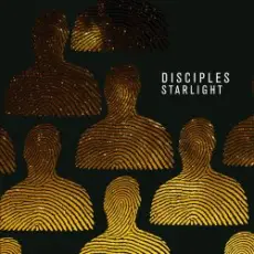 Disciples - Starlight