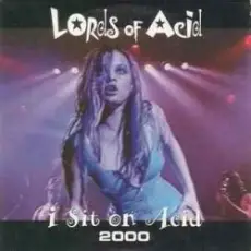 Lords Of Acid - I Sit on Acid '95