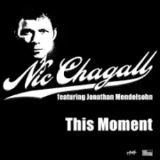 Nic Chagall feat. Jonathan Mendelsohn - This Moment (Prog Mix)