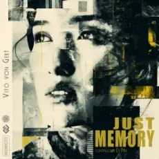 Vito Von Gert - Just Memory (Dj Mix)