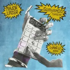 Major Lazer & Tokischa - GUAYANDO (Lykke Li Remix)