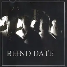 Blind Date - Your Heart Keeps Burning