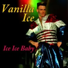 Vanilla Ice - Ice Ice Baby