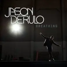 Jason Derulo - Breathing