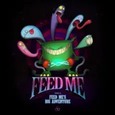 Feed Me - No Grip