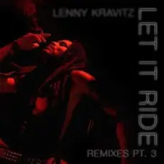 Lenny Kravitz - Let It Ride (HoneyLuv Remix)