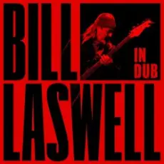 Bill Laswell - Dark Black