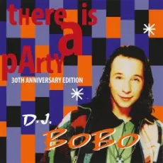 DJ Bobo - There Is a Party
