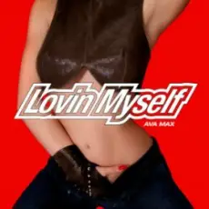 Ava Max - Lovin Myself