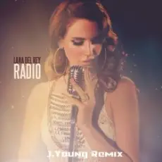 Lana Del Rey - Radio