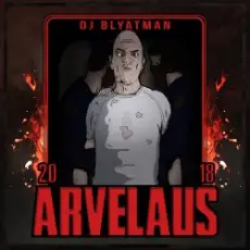 DJ Blyatman - Arvelaus