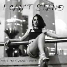 Billx & Anna Timofei - I can't stand