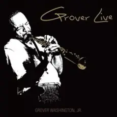 Grover Washington Jr. - Can You Stop The Rain