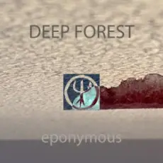 Deep Forest - Night Bird