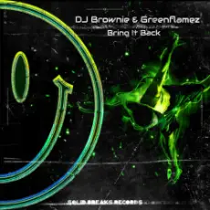 GreenFlamez & DJ Brownie - Bring It Back