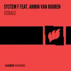 System F feat. Armin van Buuren - Exhale (Sander Kleinenberg Remix)