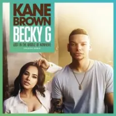 Kane Brown feat. Becky G - Lost in the Middle of Nowhere (Spanish Remix)