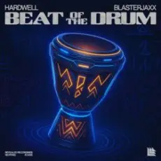 Hardwell & Blasterjaxx - Beat Of The Drum