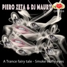 Piero Zeta & DJ Maury - Smoke in My Eyes