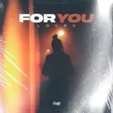 LOVRX - For you