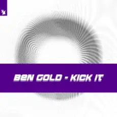 Ben Gold - Kick It