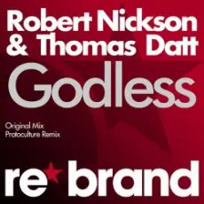 Robert Nickson & Thomas Datt - Godless (Protoculture Remix)