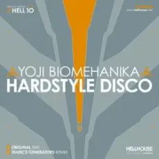 Yoji Biomehanika - Hardstyle Disco