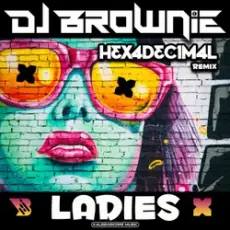 DJ Brownie - Ladies