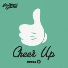 New World Sound - Cheer Up