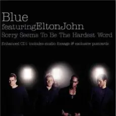 Blue & Elton John - Sorry seems to be the hardest word