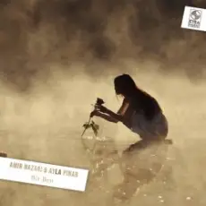 Amir Nazari & Ayla Pinar - Bir Ben