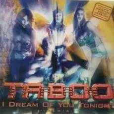 Taboo - I Dream Of You Tonight _rzjavier  (Deepest Dream Remix)(remix)