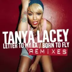 Tanya Lacey - Letter to My Ex