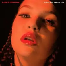Lola Young - Ruin My Make Up