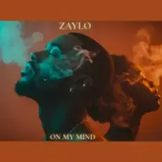 ZAYLO - On My Mind
