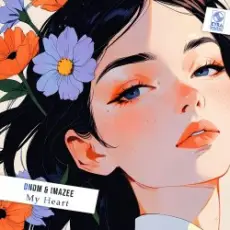 DNDM & Imazee - My Heart