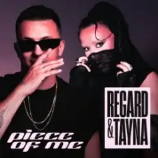 Regard & Tayna - Piece Of Me