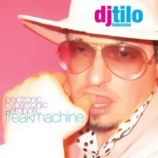 DJ Tilo Hanssen - Freakmachine (Original Extended)